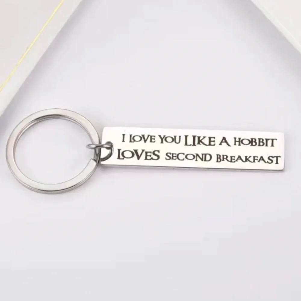 3/$25 “I Love You Like. A Hobbit Lives Second Breakfast” Keychain Key Ring